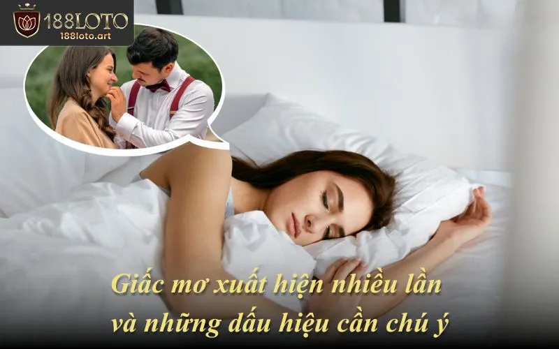 Giấc mơ xuất hiện nhiều lần và những dấu hiệu cần chú ý