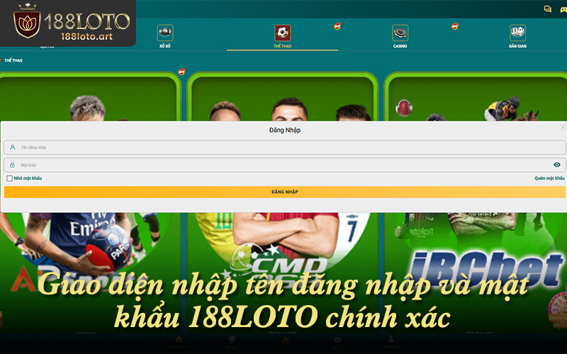 Giao diện nhập tài khoản 188LOTO với các trường đăng nhập chuẩn