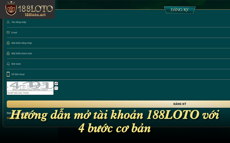 Đăng ký 188LOTO dễ thao tác, phù hợp người mới