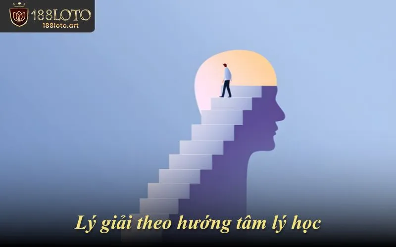 Lý giải theo hướng tâm lý học