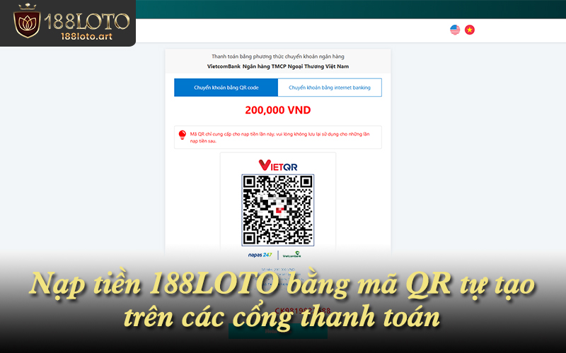 Giao diện nạp tiền vào 188LOTO qua cổng ngân hàng