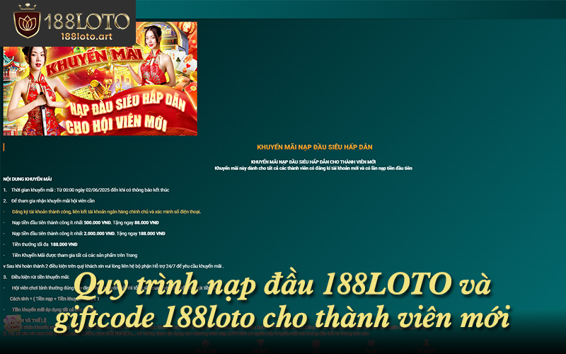 Quy trình nạp đầu 188LOTO và giftcode 188loto cho thành viên mới