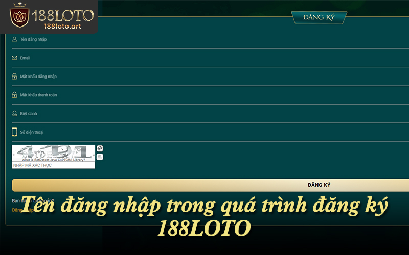 Tên đăng nhập trùng thường gặp khi thực hiện đăng ký 188LOTO mới