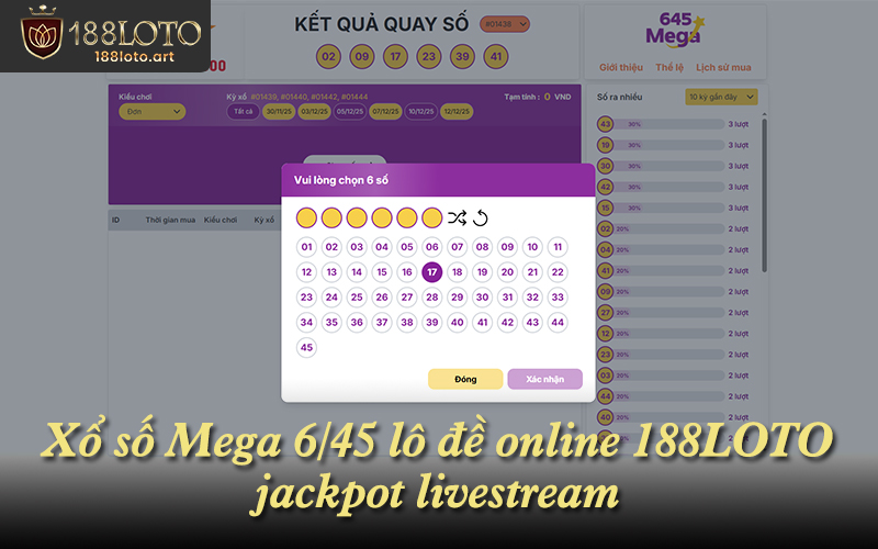 Xổ số Mega 6/45 lô đề online 188LOTO jackpot livestream